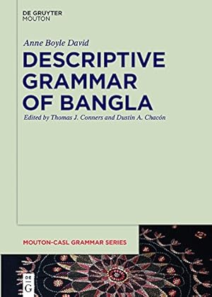 Seller image for Descriptive Grammar of Bangla (Mounton- CASL Grammar Series) by David Conners, Anne Boyle Thomas J [Hardcover ] for sale by booksXpress