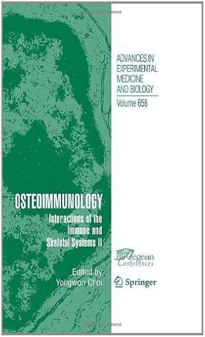 Seller image for Osteoimmunology: Interactions of the Immune and skeletal systems II (Advances in Experimental Medicine and Biology) [Hardcover ] for sale by booksXpress