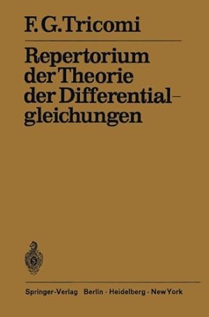 Image du vendeur pour Repertorium der Theorie der Differentialgleichungen (German Edition) by Tricomi, F.G. [Paperback ] mis en vente par booksXpress