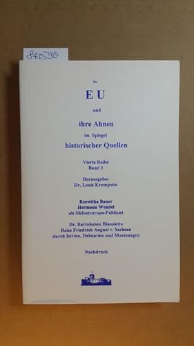 Seller image for Die EU und ihre Ahnen im Spiegel historischer Quellen. Band 3 for sale by Gebrauchtbcherlogistik  H.J. Lauterbach