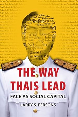 Seller image for The Way Thais Lead: Face as Social Capital [Soft Cover ] for sale by booksXpress