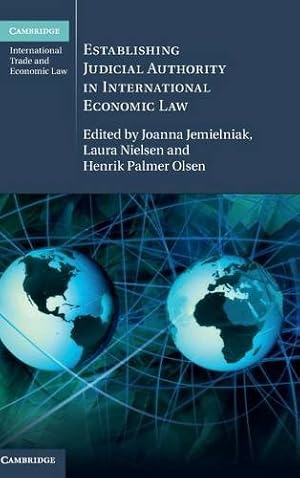 Seller image for Establishing Judicial Authority in International Economic Law (Cambridge International Trade and Economic Law) [Hardcover ] for sale by booksXpress