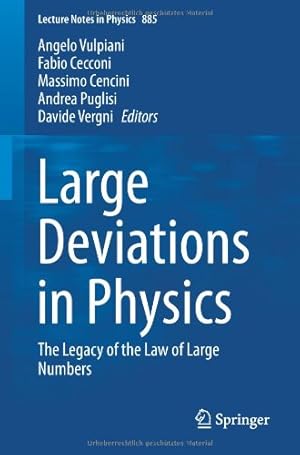 Bild des Verkufers fr Large Deviations in Physics: The Legacy of the Law of Large Numbers (Lecture Notes in Physics) (Volume 885) [Paperback ] zum Verkauf von booksXpress