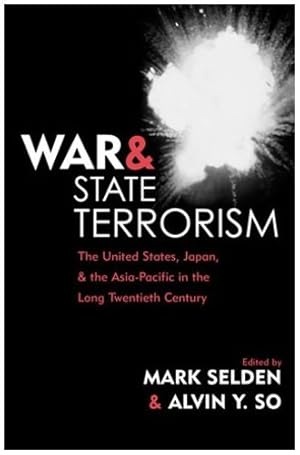 Seller image for War and State Terrorism: The United States, Japan, and the Asia-Pacific in the Long Twentieth Century (War and Peace Library) [Paperback ] for sale by booksXpress