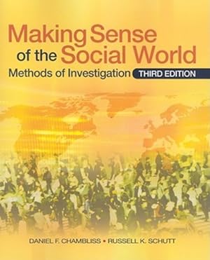 Image du vendeur pour Making Sense of the Social World: Methods of Investigation [Soft Cover ] mis en vente par booksXpress