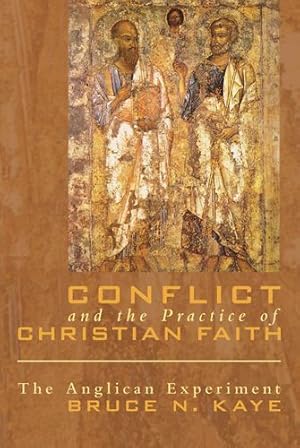 Seller image for Conflict and the Practice of Christian Faith: The Anglican Experiment [Soft Cover ] for sale by booksXpress