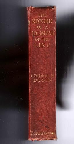 THE RECORD OF A REGIMENT OF THE LINE