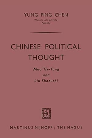 Imagen del vendedor de Chinese Political Thought: Mao Tse-Tung and Liu Shao-chi [Soft Cover ] a la venta por booksXpress
