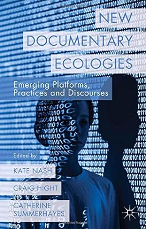 Bild des Verkufers fr New Documentary Ecologies: Emerging Platforms, Practices and Discourses [Paperback ] zum Verkauf von booksXpress