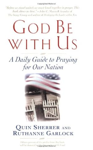 Seller image for God Be with Us: A Daily Guide to Praying for Our Nation by Sherrer, Quin, Garlock, Ruthanne [Hardcover ] for sale by booksXpress