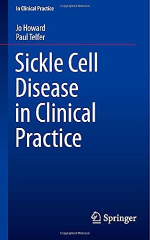 Imagen del vendedor de Sickle Cell Disease in Clinical Practice by Howard, Jo, Telfer, Paul [Paperback ] a la venta por booksXpress