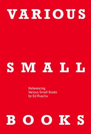 Seller image for VARIOUS SMALL BOOKS: Referencing Various Small Books by Ed Ruscha (The MIT Press) [Hardcover ] for sale by booksXpress