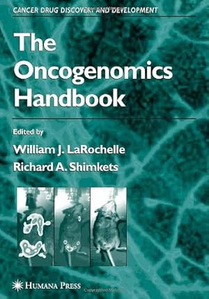 Seller image for The Oncogenomics Handbook (Cancer Drug Discovery and Development) [Hardcover ] for sale by booksXpress
