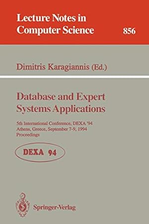 Seller image for Database and Expert Systems Applications: 5th International Conference, DEXA'94, Athens, Greece, September 7 - 9, 1994. Proceedings (Lecture Notes in Computer Science) [Soft Cover ] for sale by booksXpress