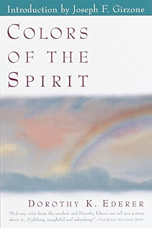 Imagen del vendedor de Colors of the Spirit by Dorothy Ederer [Paperback ] a la venta por booksXpress