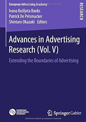 Immagine del venditore per Advances in Advertising Research (Vol. V): Extending the Boundaries of Advertising (European Advertising Academy) [Hardcover ] venduto da booksXpress