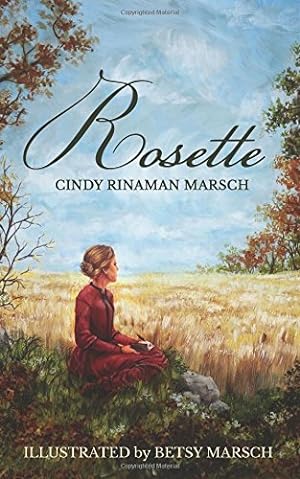 Seller image for Rosette: A Novel of Pioneer Michigan by Marsch, Cindy Rinaman [Paperback ] for sale by booksXpress