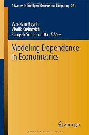 Immagine del venditore per Modeling Dependence in Econometrics (Advances in Intelligent Systems and Computing) [Paperback ] venduto da booksXpress