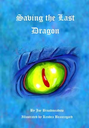 Bild des Verkufers fr Saving the Last Dragon [Soft Cover ] zum Verkauf von booksXpress