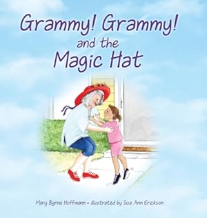 Bild des Verkufers fr Grammy Grammy and the Magic Hat [Hardcover ] zum Verkauf von booksXpress