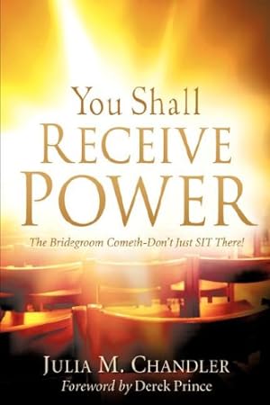 Seller image for You Shall Receive Power [Soft Cover ] for sale by booksXpress