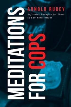 Seller image for Meditations for Cops: Reflective Thoughts for Those in Law Enforcement [Soft Cover ] for sale by booksXpress