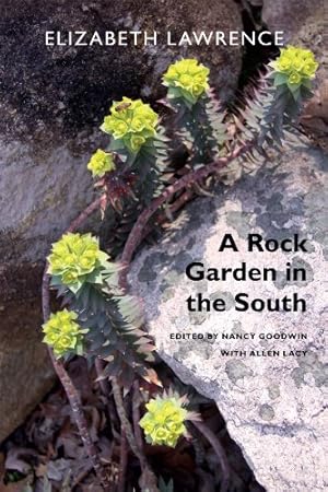 Seller image for A Rock Garden in the South by Lawrence, Elizabeth [Paperback ] for sale by booksXpress