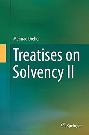 Seller image for Treatises on Solvency II by Dreher, Meinrad [Paperback ] for sale by booksXpress