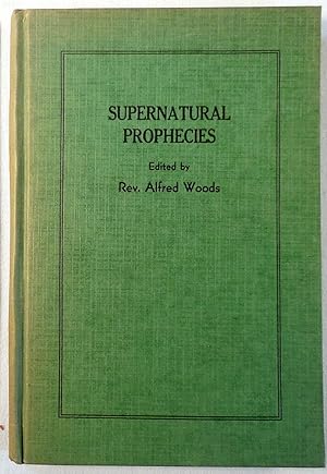 Supernatural Prophecies : Together with Some Select Hymns and Poems