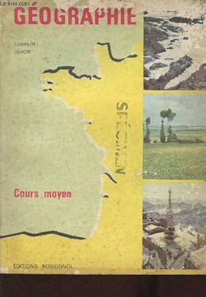 Image du vendeur pour Gographie- Cours moyen mis en vente par Le-Livre