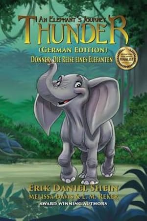 Seller image for Thunder: An Elephant's Journey: German Edition [Soft Cover ] for sale by booksXpress