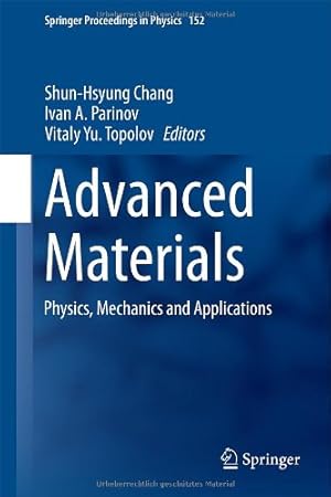 Seller image for Advanced Materials: Physics, Mechanics and Applications (Springer Proceedings in Physics) [Hardcover ] for sale by booksXpress