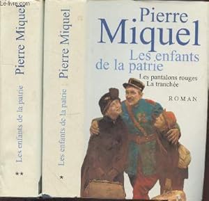 Seller image for Les enfants de la patrie Tome 1 et 2 (en deux volumes) : Les pantalons rouges - La tranche - Le serment de Verdun - Sur le chemin des dames for sale by Le-Livre