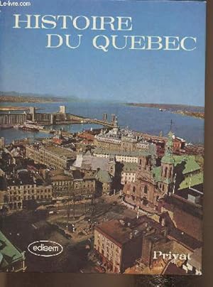 Bild des Verkufers fr Histoire du Qubec zum Verkauf von Le-Livre