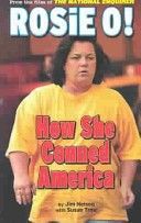Seller image for Rosie O! How She Conned America for sale by OMOLI Books & Art