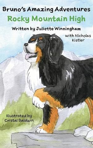 Image du vendeur pour Rocky Mountain High (Bruno's Amazing Adventures) by Winningham, Juliette [Hardcover ] mis en vente par booksXpress