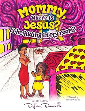 Seller image for Mommy, Where is Jesus? Is He Hiding in My Room? [Soft Cover ] for sale by booksXpress