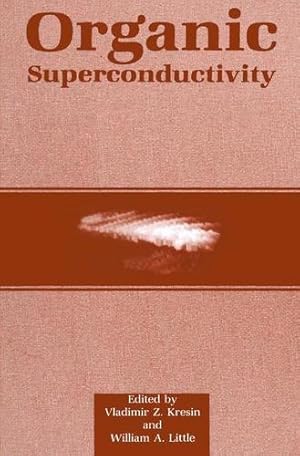 Seller image for Organic Superconductivity [Paperback ] for sale by booksXpress