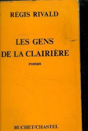 Seller image for Les gens de la clairire for sale by Le-Livre