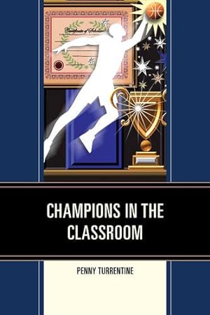 Seller image for Champions in the Classroom [Soft Cover ] for sale by booksXpress