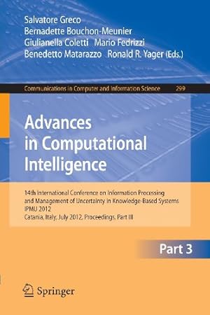 Seller image for Advances in Computational Intelligence, Part III (Communications in Computer and Information Science) [Paperback ] for sale by booksXpress