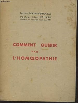 Seller image for Comment gurir par l'homoeopathie for sale by Le-Livre