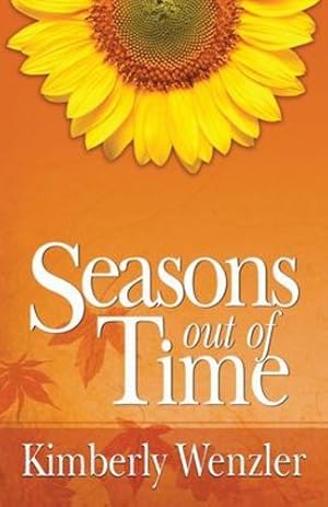 Seller image for Seasons Out of Time by Wenzler, Kimberly [Paperback ] for sale by booksXpress