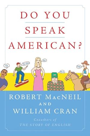 Immagine del venditore per Do You Speak American? Pa by MacNeil, Robert [Paperback ] venduto da booksXpress