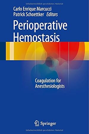 Immagine del venditore per Perioperative Hemostasis: Coagulation for Anesthesiologists [Hardcover ] venduto da booksXpress