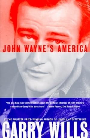 Seller image for John Waynes America by Wills, Garry [Paperback ] for sale by booksXpress