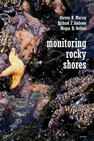 Seller image for Monitoring Rocky Shores by Murray, Steven N., Ambrose, Richard, Dethier, Megan N. [Hardcover ] for sale by booksXpress