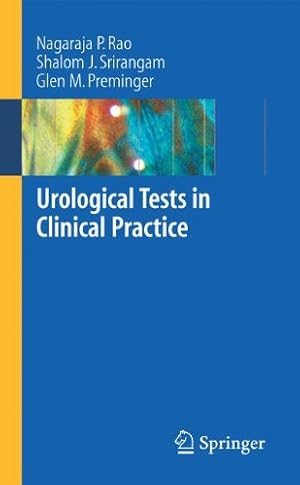 Imagen del vendedor de Urological Tests in Clinical Practice by Rao, Nagaraja P., Srirangam, Shalom J., Preminger, Glenn M. [Paperback ] a la venta por booksXpress