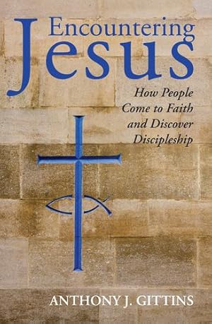 Immagine del venditore per Encountering Jesus: How People Come to Faith and Discover Discipleship [Soft Cover ] venduto da booksXpress