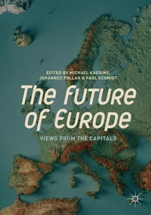 Imagen del vendedor de The Future of Europe: Views from the Capitals [Paperback ] a la venta por booksXpress